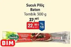 TOMBİK  SUCUK PİLİÇ BATON